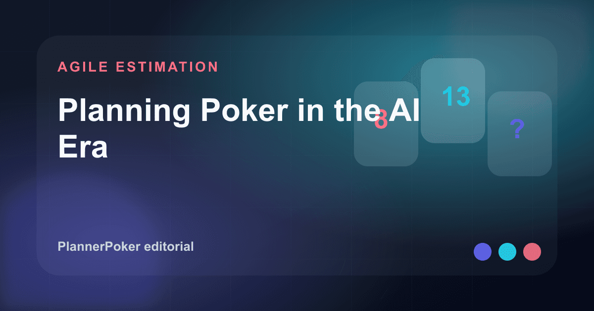 Planning Poker in 2026: A Practical Guide for AI-Assisted Agile Teams